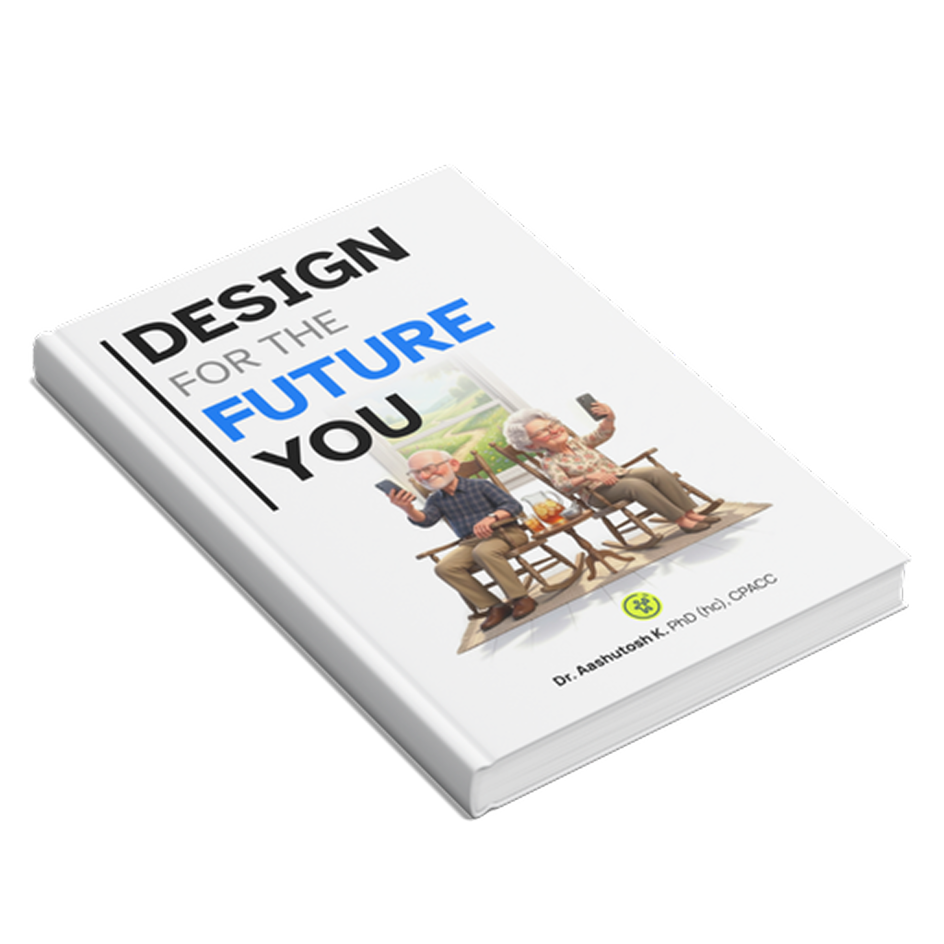Design for the Future You — upcoming book cover