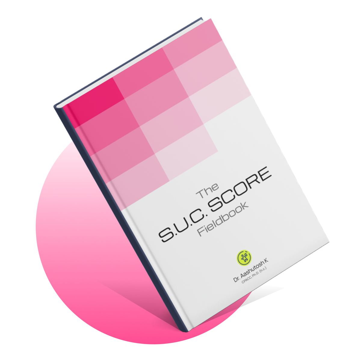 The S.U.C. Score Fieldbook — book cover